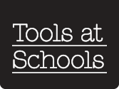 Tools at Schools